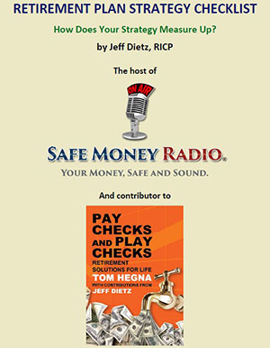 Retirement plan strategy checklist with radio show and book images by Jeff Dietz, focusing on financial security.
